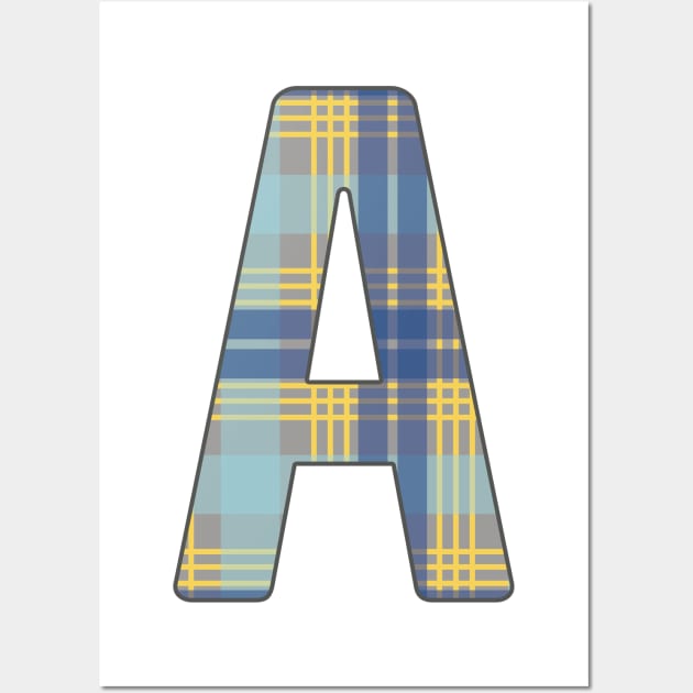 Monogram Letter A, Blue, Yellow and Grey Scottish Tartan Style Typography Design Wall Art by MacPean